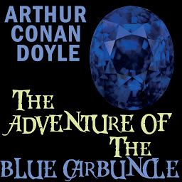 Obrázek ikony The Adventure of the Blue Carbuncle: The Adventures of Sherlock Holmes