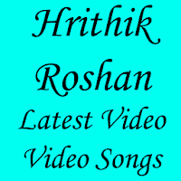 Hrithik Roshan Latest Video Songs