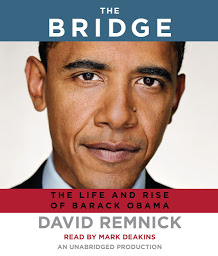 Icon image The Bridge: The Life and Rise of Barack Obama