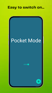 Pocket Mode