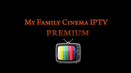 My Family Cinema IPTV PREMIUM