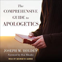 Icon image The Comprehensive Guide to Apologetics