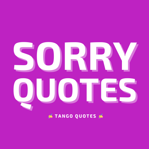 Sorry Quotes and Sayings Header - AppWisp.com
