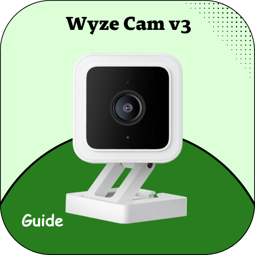 Wyze Cam v3 Guide