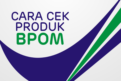 Download Cara Cek Produk Bpom Free For Android Cara Cek Produk Bpom Apk Download Steprimo Com