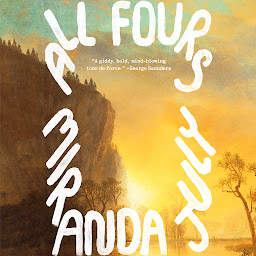 የአዶ ምስል All Fours: A Novel