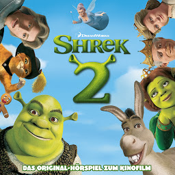 Icon image Shrek 2 (Das Original Hörspiel zum Kinofilm)