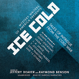 Icon image Mystery Writers of America Presents Ice Cold: Tales of Intrigue from the Cold War