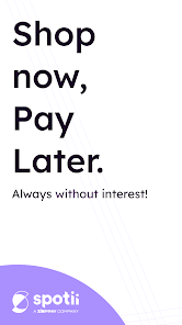 Spotii | Buy Now, Pay Later!  screenshots 1