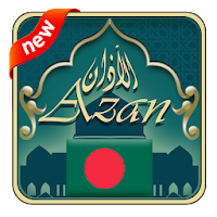 Azan Bangladesh : Prayer Time Bangladesh