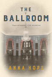 Icon image The Ballroom: A Novel