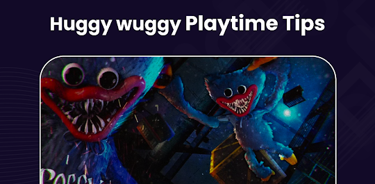 Huggy Wuggy Plytime Game Guide