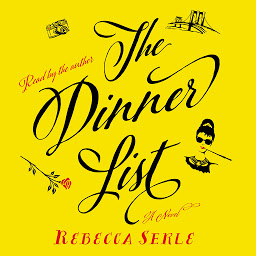 Icon image The Dinner List: A Novel