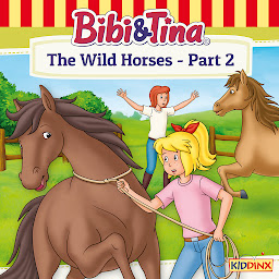 Symbolbild für Bibi and Tina, The Wild Horses - Part 2