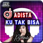Cover Image of डाउनलोड DJ Adista Ku Tak Bisa Remix Full Bass djadista-1.0.0 APK