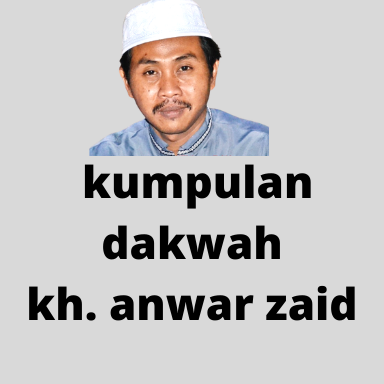Kajian lucu KH. Anwar Zaid.
