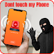 Don't Touch My Phone-Antitheft - Androidアプリ