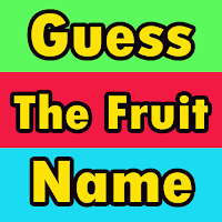 Guess The Fruit Name