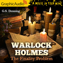 Icon image The Finality Problem [Dramatized Adaptation]: Warlock Holmes 5