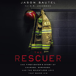 「The Rescuer: One Firefighter’s Story of Courage, Darkness, and the Relentless Love That Saved Him」圖示圖片