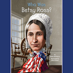 Icon image Who Was Betsy Ross?