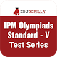 IPM Olympiads Standard-5 Mock Test for Best Result