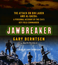 Εικόνα εικονιδίου Jawbreaker: The Attack on Bin Laden and Al Qaeda: A Personal Account by the CIA's Key Field Commander
