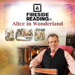 Icon image Fireside Reading of Alice in Wonderland