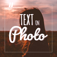 Text On Photo - Photo Text Edit & TextArt
