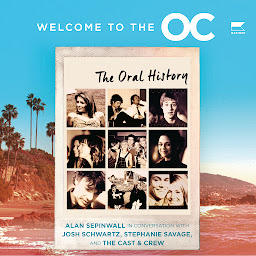 Obrázek ikony Welcome to the O.C.: The Oral History