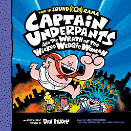 Icon image Captain Underpants and the Wrath of the Wicked Wedgie Woman: Color Edition (Captain Underpants #5)