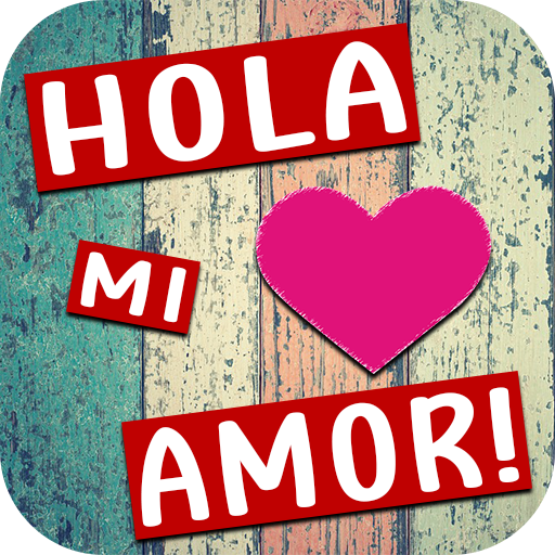 Hola mi Amor! – Applications sur Google Play