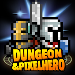 Dungeon x Pixel Hero Apk