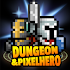 Dungeon x Pixel Hero 12.1.8