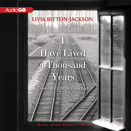 Icon image I Have Lived a Thousand Years: Growing Up in the Holocaust