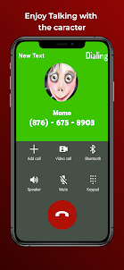 Fake Call from Scary Momo