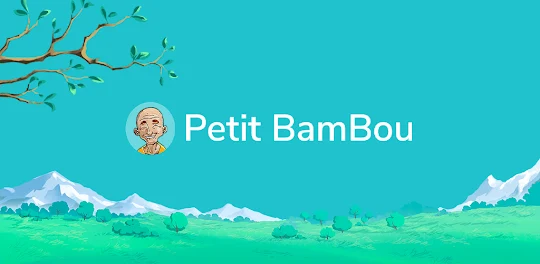 Petit BamBou : Méditation