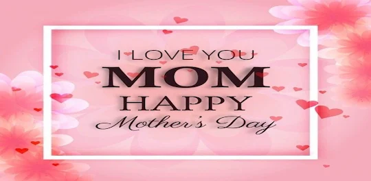 Mother's Day Greeting Cards.
