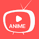 Anime tv - Watch Anime Online - Androidアプリ