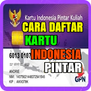 Cara Mendapatkan Kartu Indonesia Pintar (KIP)