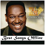 Cover Image of डाउनलोड Best Of Luther Vandross (OFFLINE) 1.0 APK