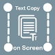Copy Text on Screen: Copy text to clipboard Unduh di Windows