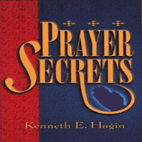 Prayer Secrets By Kenneth E. Hagin