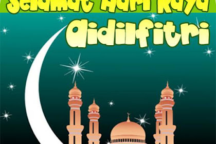 Selamat Hari Raya Aidilfitri Saya Ucapkan