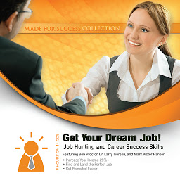 Obraz ikony: Get Your Dream Job!: Job Hunting and Career Success Skills
