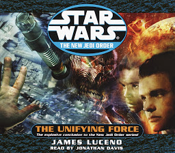 Icon image Star Wars: The New Jedi Order: The Unifying Force