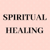 Spiritual Healing To Heal Yourself And Others