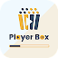 PLAYER BOX