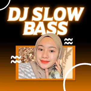 DJ Slow Bass Offline