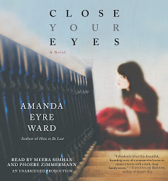 Icon image Close Your Eyes: A Novel